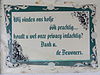 Privacyverzoek Brouchovenhofje.JPG -  Privacyverzoek in het Brouchovenhofje aan de Papengracht 16 te Leiden 
